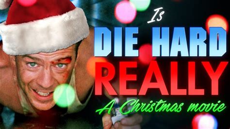 Is Die Hard REALLY a Christmas movie? - YouTube