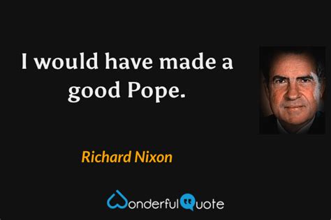 Richard Nixon Quotes - WonderfulQuote