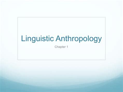 Linguistic Anthropology