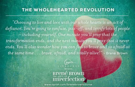 The Wholehearted Revolution | Brene brown, Brene brown quotes, The gift of imperfection