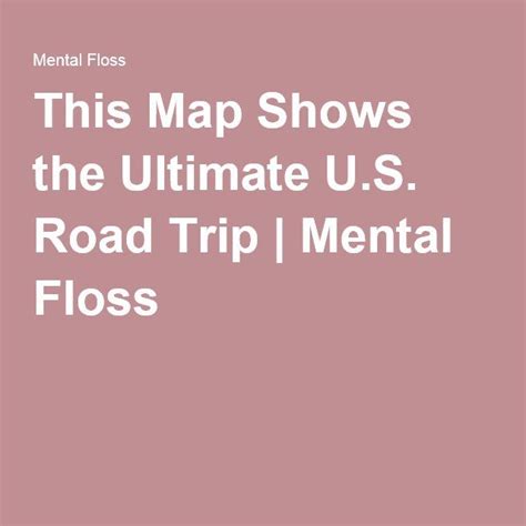 The Map Shows The Perfect U S Road Trip According To - vrogue.co