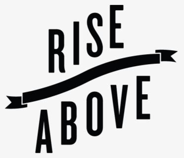 Rise Above Restaurant Logo - Will Rise Rise Above , Free Transparent Clipart - ClipartKey