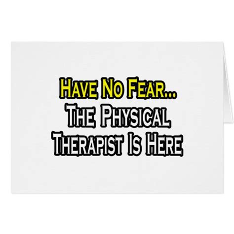 Physical Therapy Funny Quotes. QuotesGram