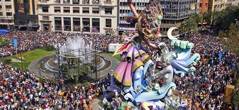 Las Fallas De Valencia Every March Valencia welcomes the spring