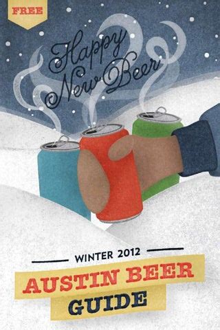 Austin Beer Guide - Winter 2012 Issue by Austin Beer Guide - Issuu