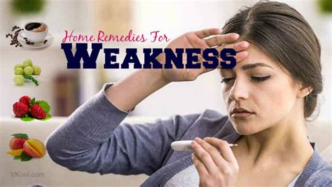 10 best home remedies for weakness