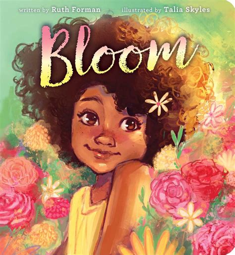 Bloom | Book by Ruth Forman, Talia Skyles | Official Publisher Page ...