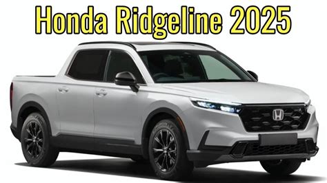 Next Redesigned 2025 Honda Ridgeline Hybrid Pickup Truck | Honda ...