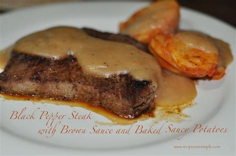 Black Pepper Steak Recipe with Brown Sauce and Baked Saucy Potatoes