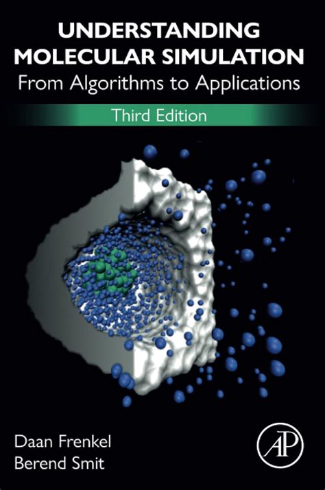 Understanding Molecular Simulation: From Algorithms to Applications ...