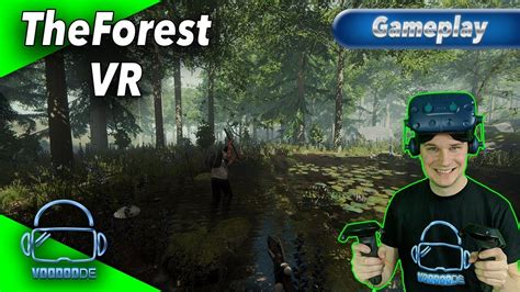 The Forest VR - Wie spielt es sich? Lohnt es sich in VR? [Gameplay][Vive Pro][Virtual Reality ...