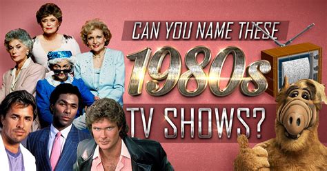 Can You Name These 1980s TV Shows? (Easy Level) Quiz