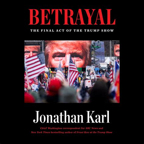 Betrayal by Jonathan Karl - Audiobook