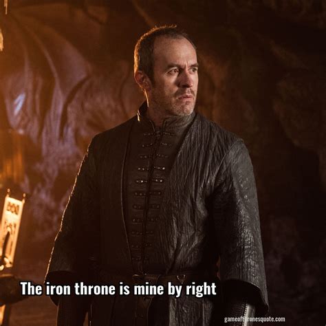 Baratheons: The iron throne is mine by right | Game of Thrones Quote