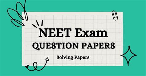 Download NEET Previous Year Question Papers