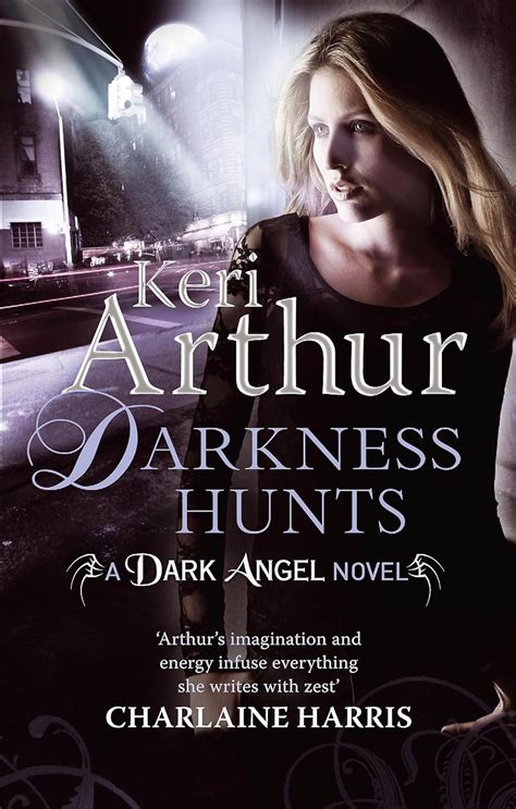 Darkness Hunts: Number 4 in series (Dark Angels): Amazon.co.uk: Arthur, Keri: 9780749957759: Books