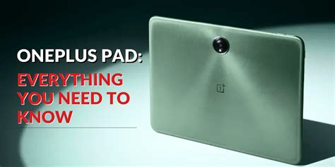 OnePlus Pad: Everything You Need To Know