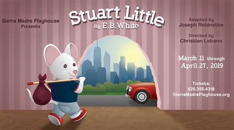 STUART LITTLE: SIERRA MADRE PLAYHOUSE | Eventsfy