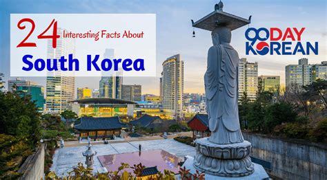 24 Interesting Facts About South Korea