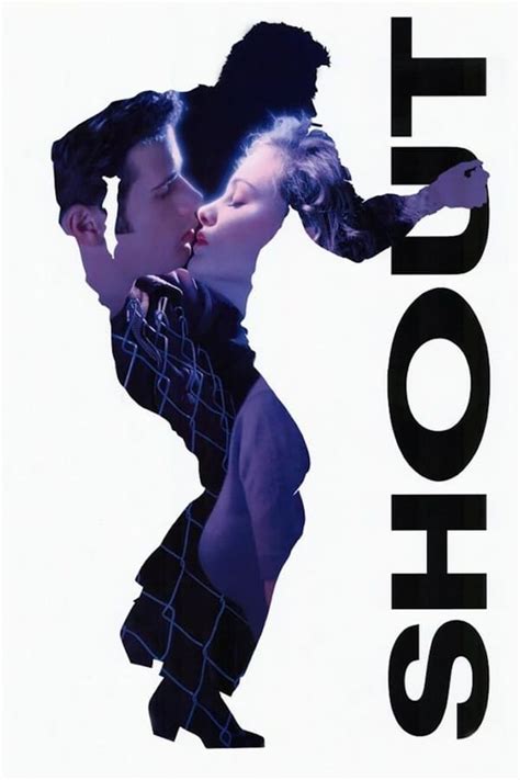 Shout (1991) — The Movie Database (TMDB)