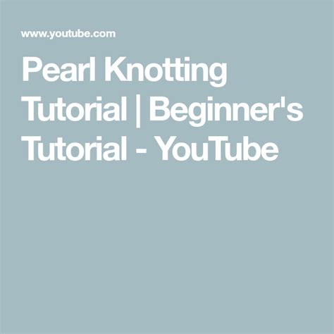 Pearl Knotting Tutorial | Beginner's Tutorial - YouTube House Of Beauty ...