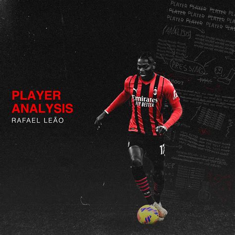 Player Analysis: Rafael Leão – Breaking The Lines