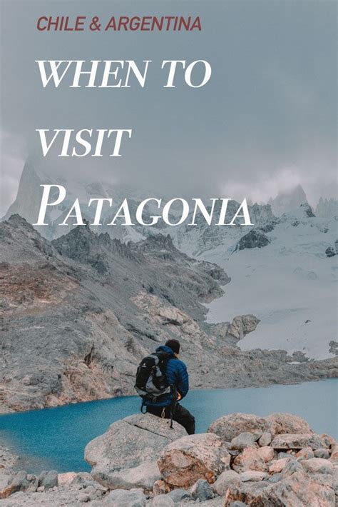 Patagonia is a year round destination, depending on what activities you ...