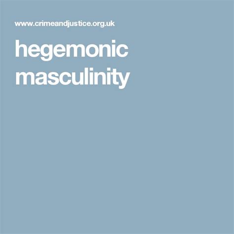 hegemonic masculinity | Hegemonic masculinity, Critical theory, Violence