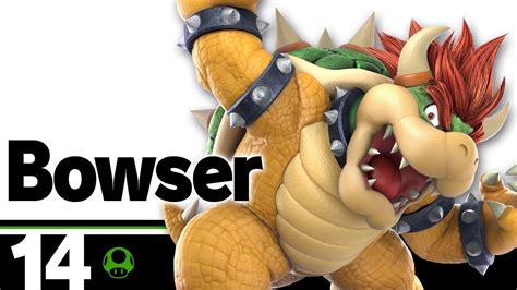 14: Bowser – Super Smash Bros. Ultimate - YouTube