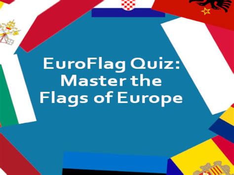 EuroFlag Quiz: Master the Flags of Europe - Play Online Game on ...