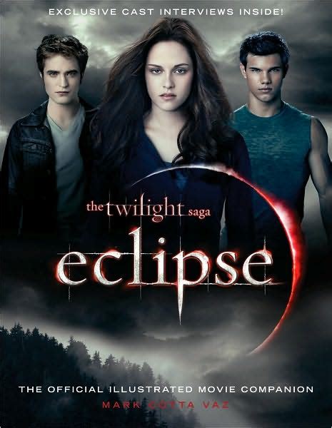 The Twilight Saga: Eclipse: The Official Illustrated Movie Companion ...