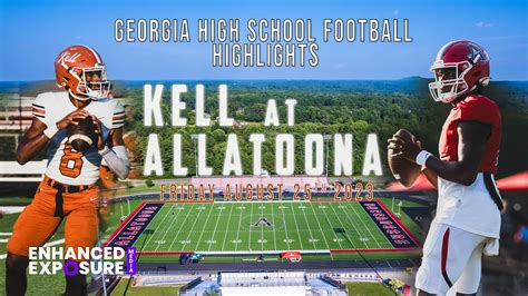 Georgia High School Football - Kell Longhorns at Allatoona Bucs - Full ...