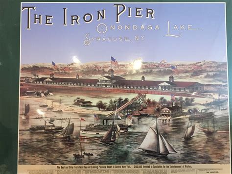 This poster shows the amazing history of Onondaga Lake and is only available at OHA. Syracuse ...