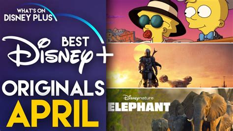 Top 35 Disney+ Originals | April 2020 – What's On Disney Plus