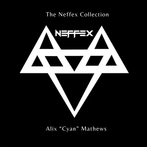 The Neffex Collection | Alix "Cyan" Mathews