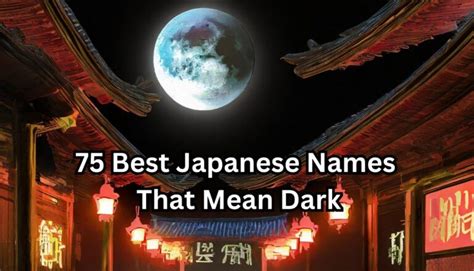 75 Best Japanese Names That Mean Dark