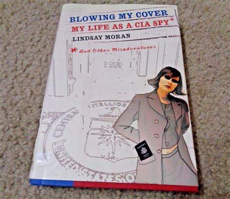 Blowing My Cover: My Life as a CIA Spy, Lindsay Moran | Lindsay moran, Moran, Hardcover