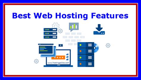 Best Web Hosting Features | Hosting Police