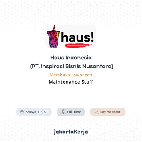 Lowongan Kerja Maintenance Staff di Haus Indonesia (PT. Inspirasi ...