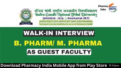 Walk-in Interview as Guest Faculty for B. Pharma/ M. Pharma at IGNTU Amarkantak - 31 August 23 ...