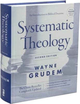 Systematic Theology: An Introduction to Biblical Doctrine, Second Edition: Wayne Grudem ...