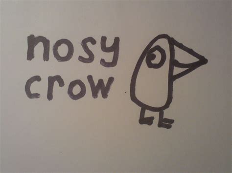 How Nosy Crow got its name - Nosy Crow