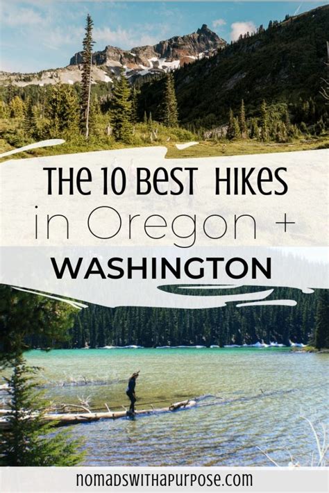 Best Hikes In The PNW • Nomads With A Purpose