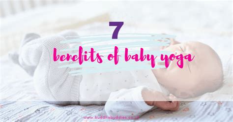 7 Benefits Of Baby Yoga - Buddha Buddies