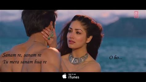 Sanam Re full song lyrics - YouTube