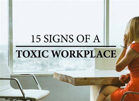 15 Signs of A Toxic Workplace To Consider Moving Out From