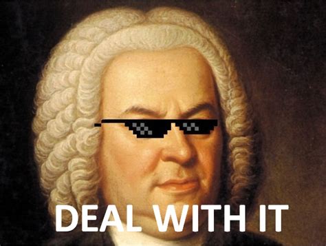 Apparently the composer Bach was from the west side. : funny