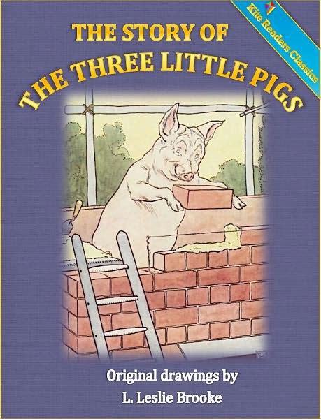 The Story of The Three Little Pigs (KiteReaders Classics) by Brothers ...