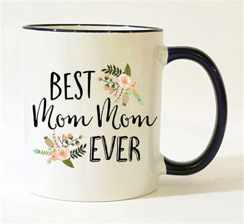 Mom Mom Mug / Best Mom Mom Ever Mug / Gift for Mom Mom / Mom | Etsy