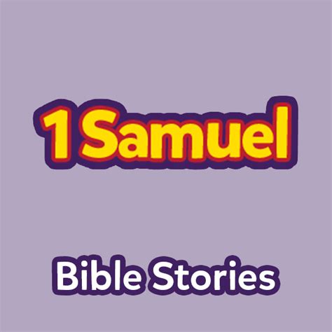 Bible Stories: The Book of 1 Samuel | Kids | Free Church Resources from ...